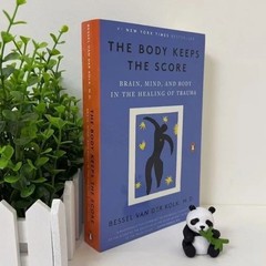 The Body Keeps the Score by Bessel van der Kolk Trauma Healing Psychology Self H