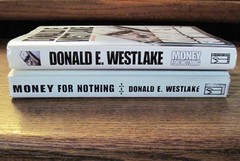 MONEY FOR NOTHING, Donald E. Westlake – Hardcover, 294 pages, Like New, 2003 1st