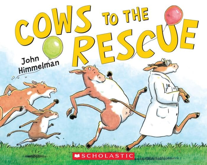 To the Rescue: Cows to the Rescue – unknown_binding John Himmelman