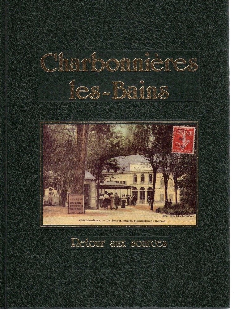 Charbonnieres Les-Bains – Retour Aux Sources-French Text-France-Illustrated
