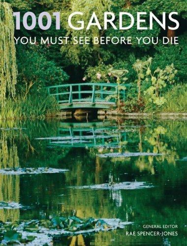 1001 Gardens You Must See Before You Die, HBwDJ. 2009, 960 pages, nearly new