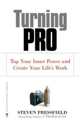 Turning Pro: Tap Your Inner Power and Create Your Life’s Work – VERY GOOD