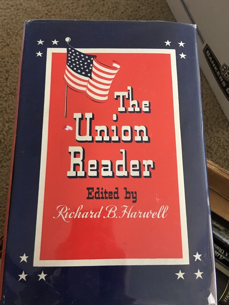 The Union Reader; Richard B Harwell, Editor (1958, Hardcover) First Edition