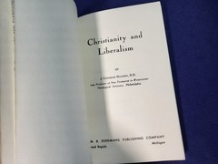 Christianity and Liberalism – Paperback, by Machen J. Gresham