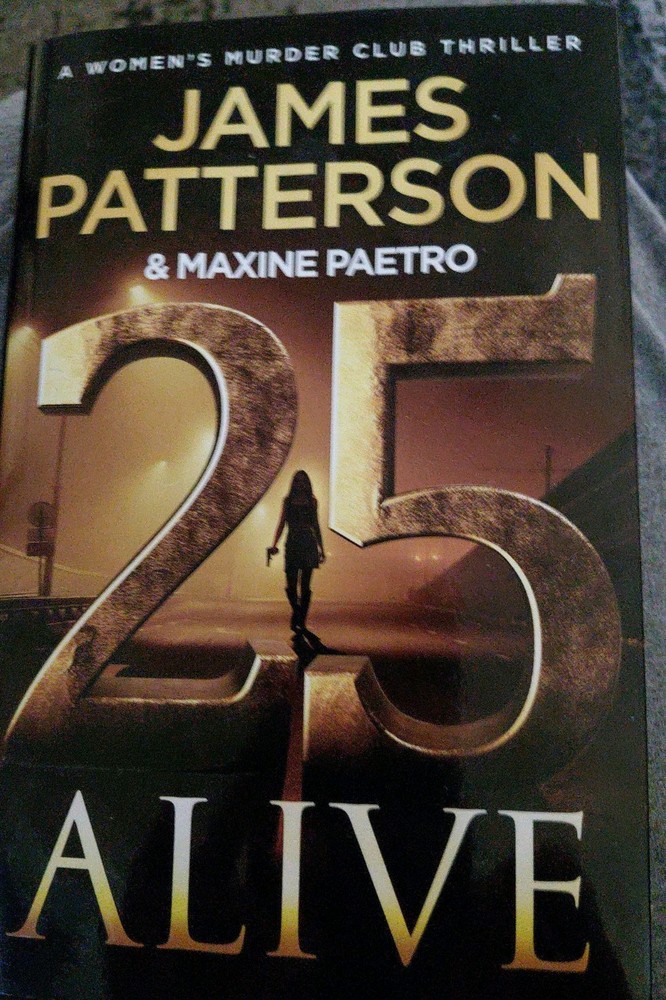25 Alive: A Women’s Murder Club Thriller