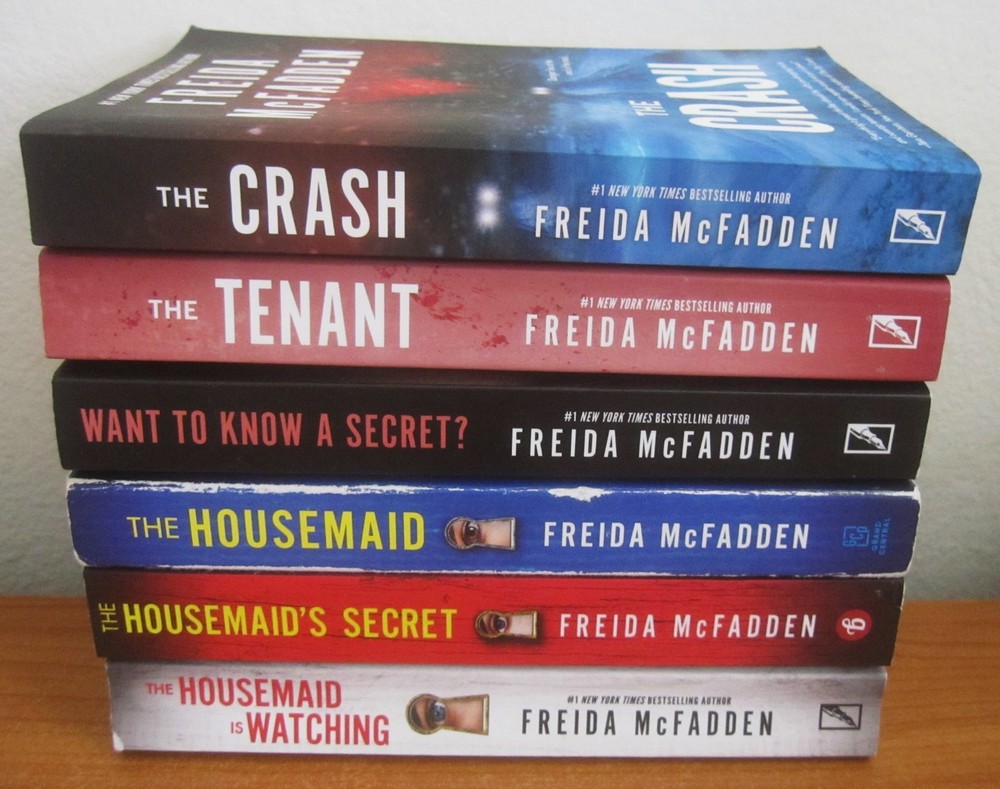 FREIDA McFADDEN 6 BOOKS: CRASH, WANT TO KNOW A SECRET, TENANT, HOUSEMAID SERIES