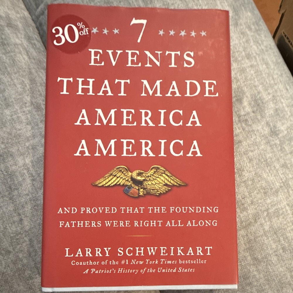 Larry Schweikart Seven Events That Made America America Paperback 2010 History