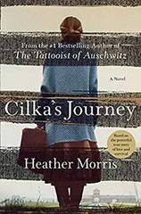 Cilka’s Journey : A Novel Hardcover Heather Morris
