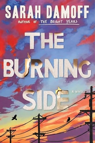 The Burning Side A Novel – GOOD