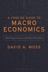A Concise Guide to Macroeconomics: What Managers, Executives, and Student – GOOD