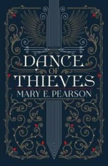 Dance of Thieves – Paperback By Pearson, Mary E. – VERY GOOD