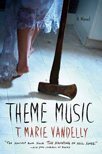 Theme Music: A Novel – Paperback By Vandelly, T Marie – GOOD