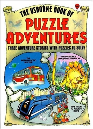 The Usborne Book of Puzzle Adventures Three Adventure Stories with Puzzles t…