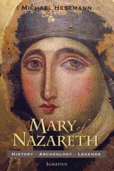 Mary of Nazareth: History, Archaeology, Legends – Paperback – GOOD