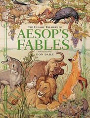 The Classic Treasury of Aesop’s Fables – Hardcover By Daily, Don – GOOD