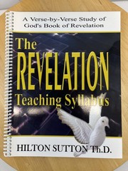 Hilton Sutton Revelation Teaching Syllabus Verse-by-Verse Spiral Bound