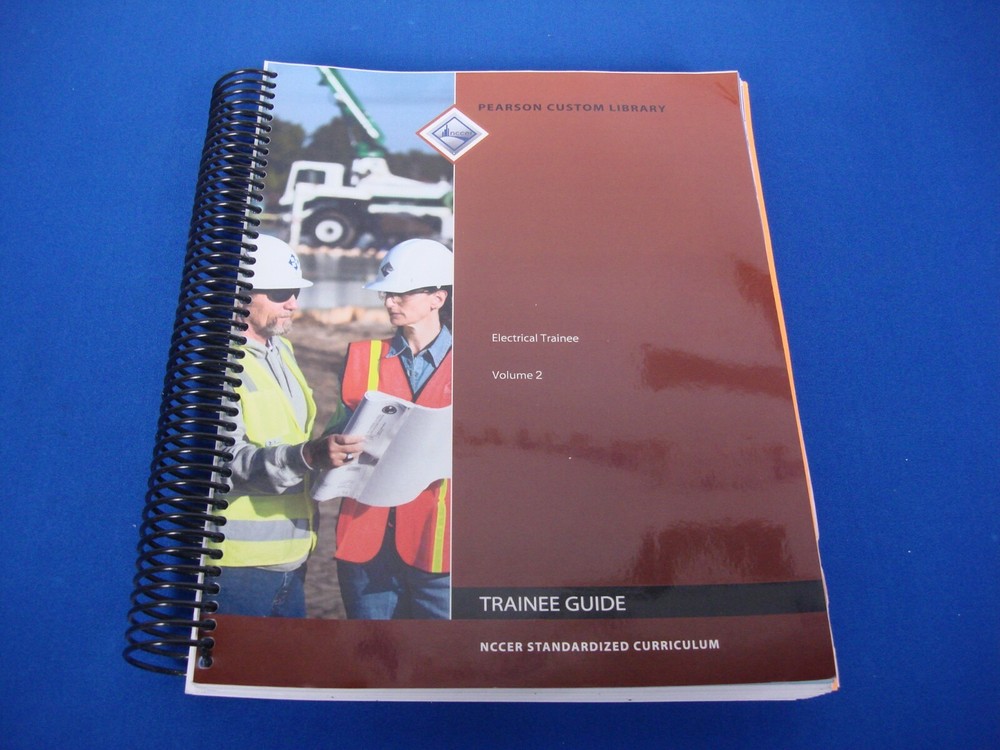 NEW PEARSON CUSTOM LIBRARY NCCER ELECTRICAL TRAINEE VOLUME 2 9780134290256