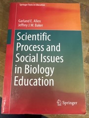 Scientific Process And Social Issues In Biology Education