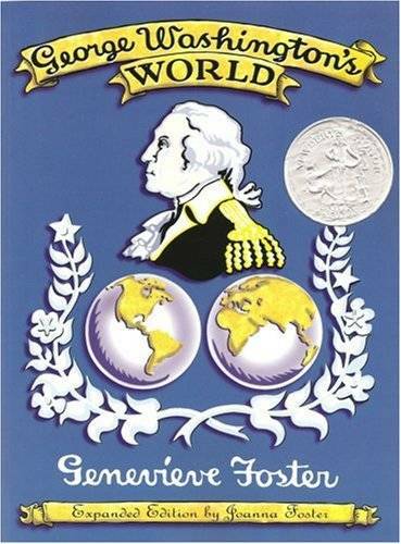 George Washington’s World – Paperback By Joanna Foster – GOOD