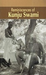 Reminiscences of Kunju Swami