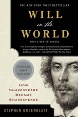 Will in the World: How Shakespeare Became Shakespeare, Greenblatt, Stephen, Very