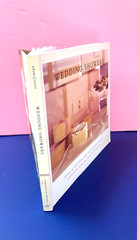 WEDDING SHOWERS BOOK 4 Planning Ideas,Recipes &Resource List for aPerfect Party