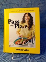Pass the Plate by Carolina Gelen HARDCOVER BOOK cookbook