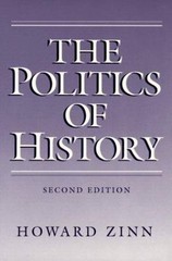 The Politics of History – 0252061225, Howard Zinn, paperback