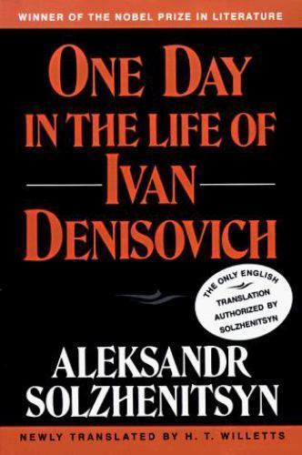 One Day in the Life of Ivan Denisovich by Solzhenitsyn, Aleksandr Isaevich