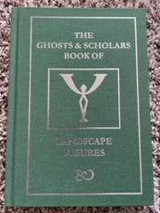 GHOSTS & SCHOLARS BOOK OF LANDSCAPE FIGURES Pardoe (ed) 1st ed 400 copy Sarob HC