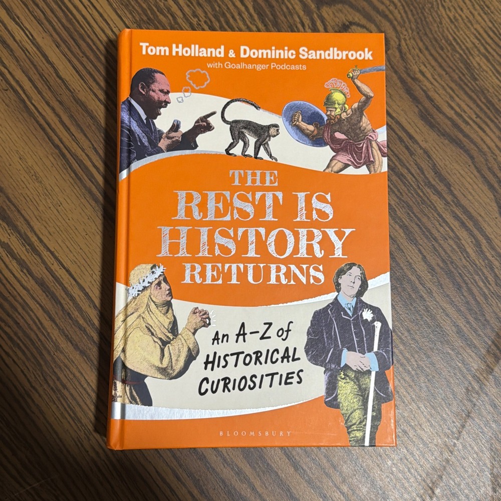 The Rest is History Returns , Holland & Sandbrook, 1st edition,1st imp. NEW