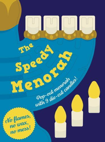 Speedy Menorah: With a Pop-Out Menorah and 9 Die-Cut Candles by