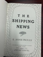 THE SHIPPING NEWS By E. Annie Proulx LIKE NEW