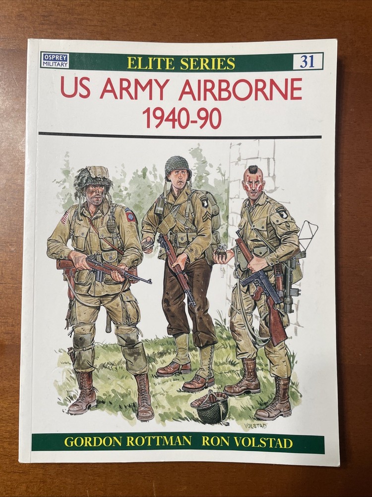 Us Army Airborne 1940-90 – Osprey Elite Series, #31 64 Pages, SB