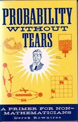 Probability Without Tears – Primer For Non-mathematicians – Hardcover – GOOD
