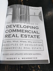 Complete Guide to Developing Commercial Real Estate Revised Robert A Wehrmeyer