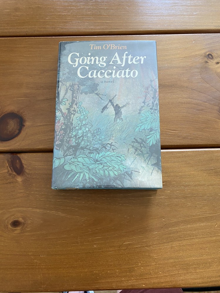 Going after Cacciato by Tim O’Brien (1978, Hardcover)