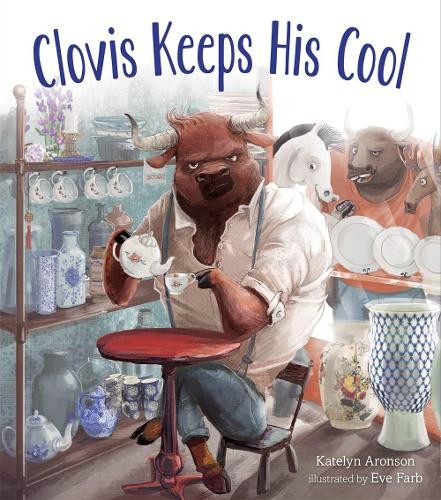Katelyn Aronson Clovis Keeps His Cool (Hardback)