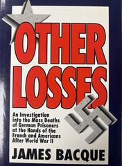 Other Losses: An Investigation into the Mass Deaths of German Prisoners at t…
