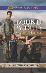 Bound by Duty; Military K-9 Unit, 2 – Valerie Hansen, 1335490345, paperback