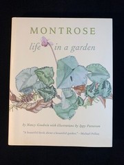 MONTROSE: LIFE IN A GARDEN By Nancy Goodwin *Signed* 2005- Hardcover DJ