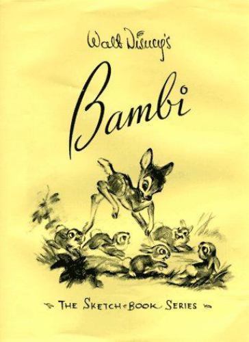 Walt Disney’s Bambi: The Sketchbook Series (Disney Editions Deluxe (Film))