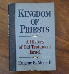 Baker Book House Kingdom of Priests: Old Testament Israel HC Eugene H. Merrill