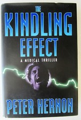 THE KINDLING EFFECT BY PETER HERNON – A MEDICAL THRILLER – HCDJ 1996 1ST ED