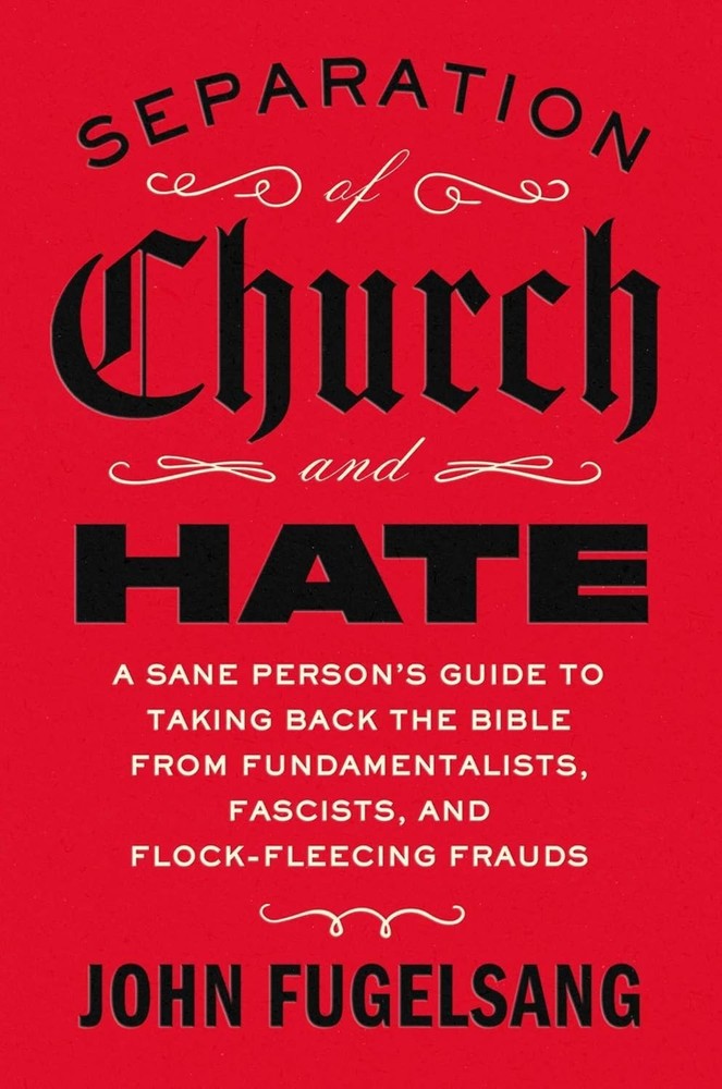 Separation of Church and Hate : A Sane Person’s Guide to Taking Hardcover