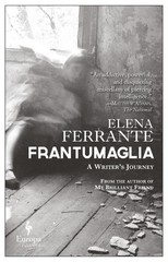 Frantumaglia: A Writer’s Journey – paperback Ferrante, Elena|Goldstein, Ann