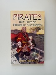 Dover Maritime Ser.: Pirates : True Tales of Notorious Buccaneers by Henry…
