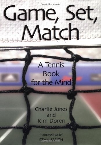 Game, Set, Match: A Tennis Book for the …, Doren, Kim