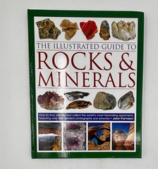 The Illustrated Guide to Rocks & Minerals: How to find, identify and collect HC