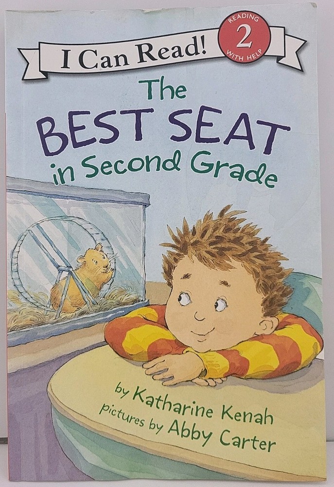 Best Seat in Second Grade : A Back to School Book for Kids by Katharine Kenah…